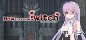 Lewd game “review” – “How to create a Witch” by “kujilab”